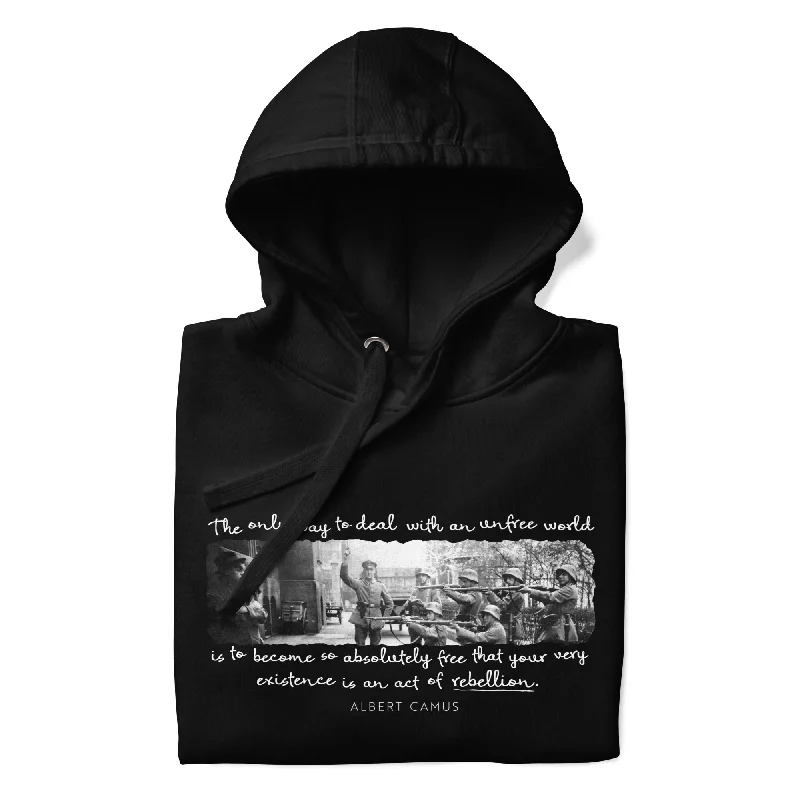 Albert Camus The Only Way to Deal with an Unfree World Unisex Hoodie