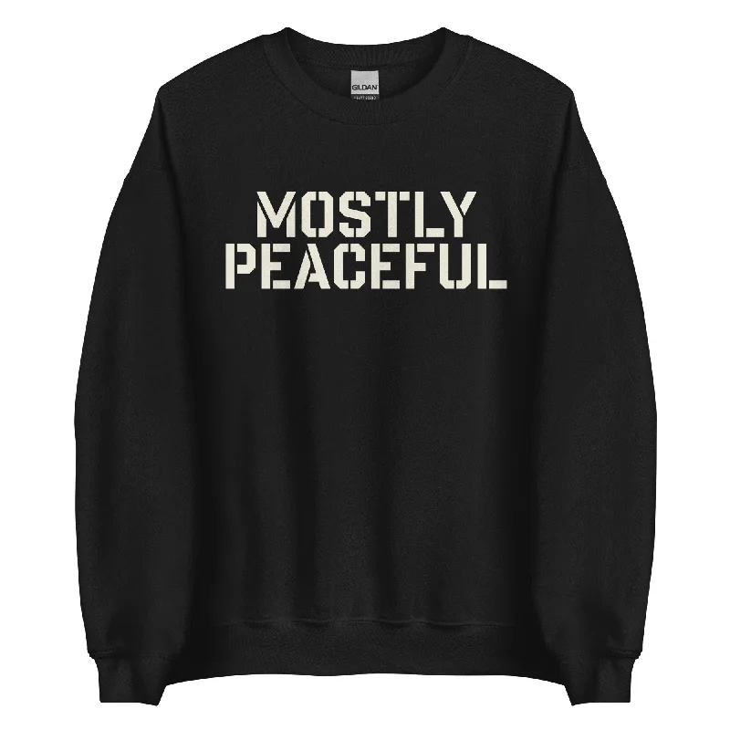 Mostly Peaceful Sweatshirt